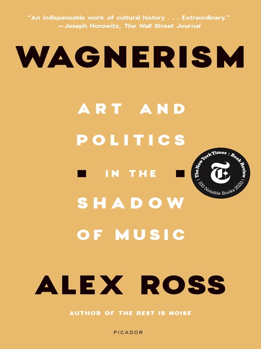 Title details for Wagnerism by Alex Ross - Wait list